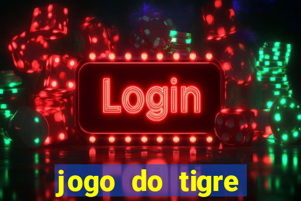 jogo do tigre falso dinheiro infinito